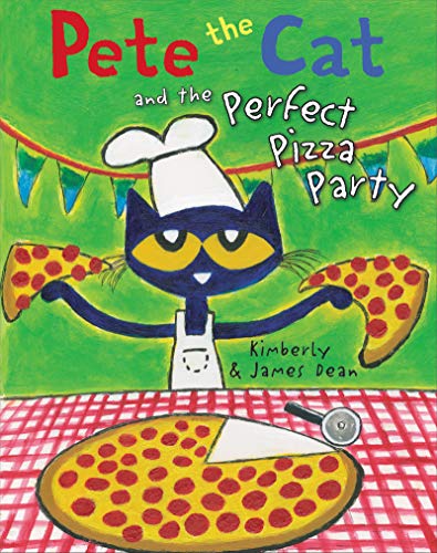 Pete the cat and the perfect pizza party